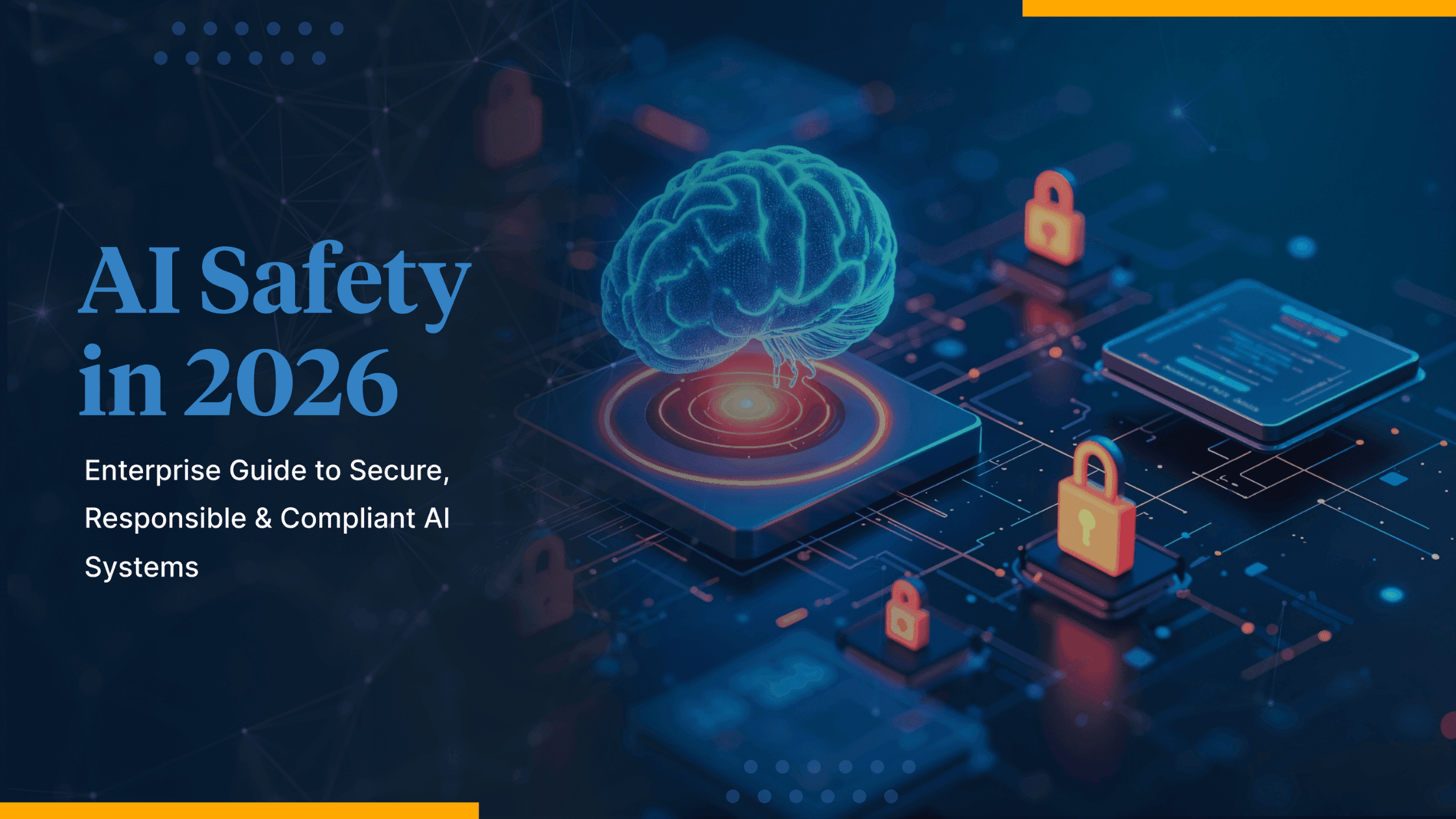 AI Safety in 2026 – An Enterprise Guide to Compliant AI Systems